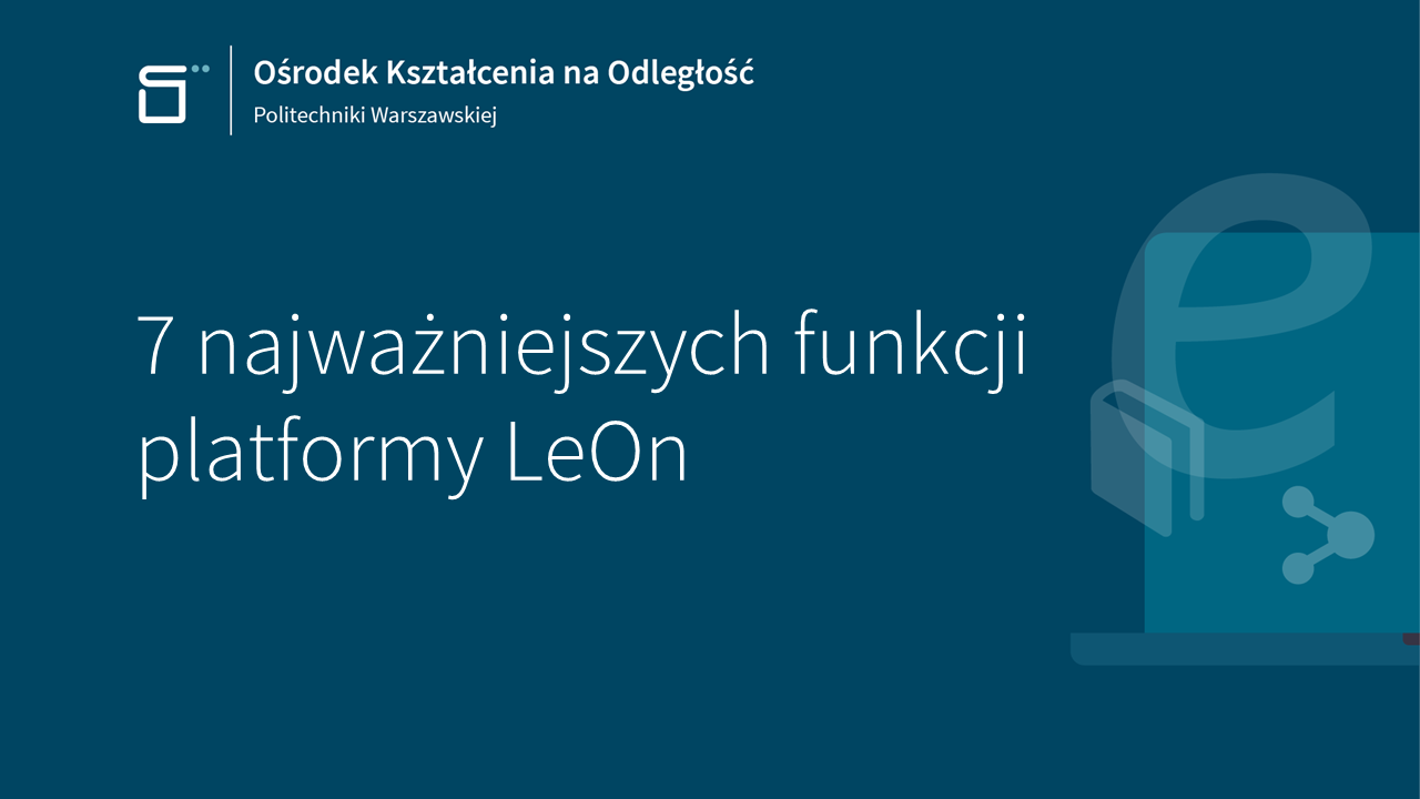 7 najważniejszych funkcji platformy LeOn